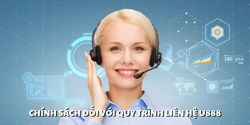 U888 cam kết quá trình liên hệ được đảm bảo an toàn