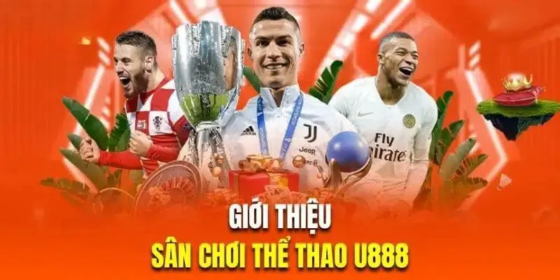 Đôi nét về thể thao U888